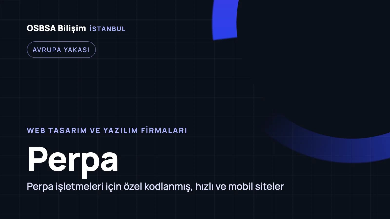 Perpa web tasarım firmaları, Perpa web yazılım ajansı