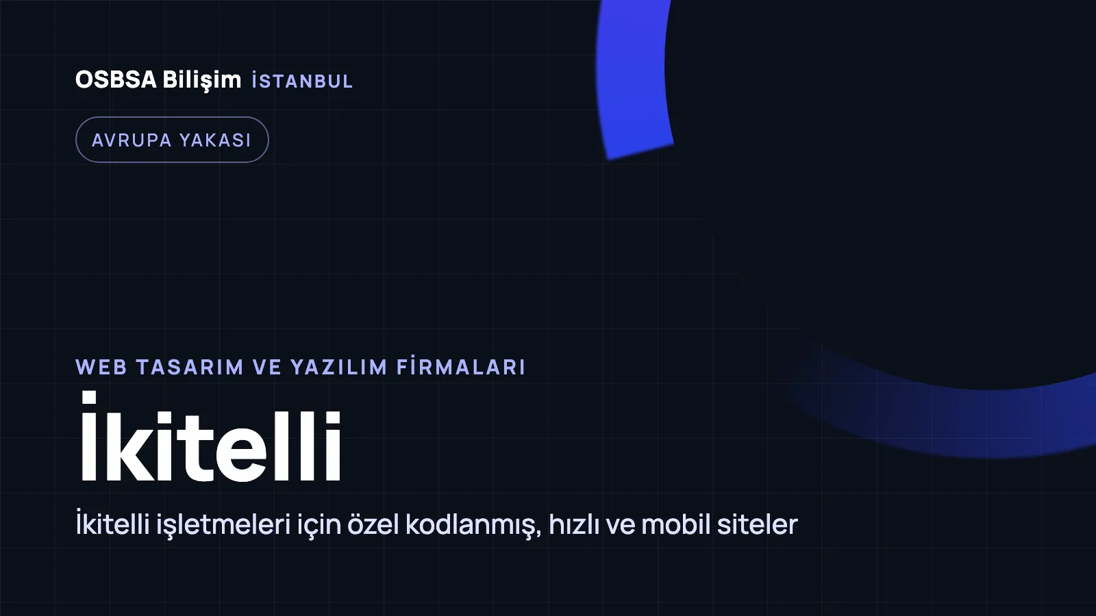 İkitelli Web Tasarım - OSBSA Bilişim